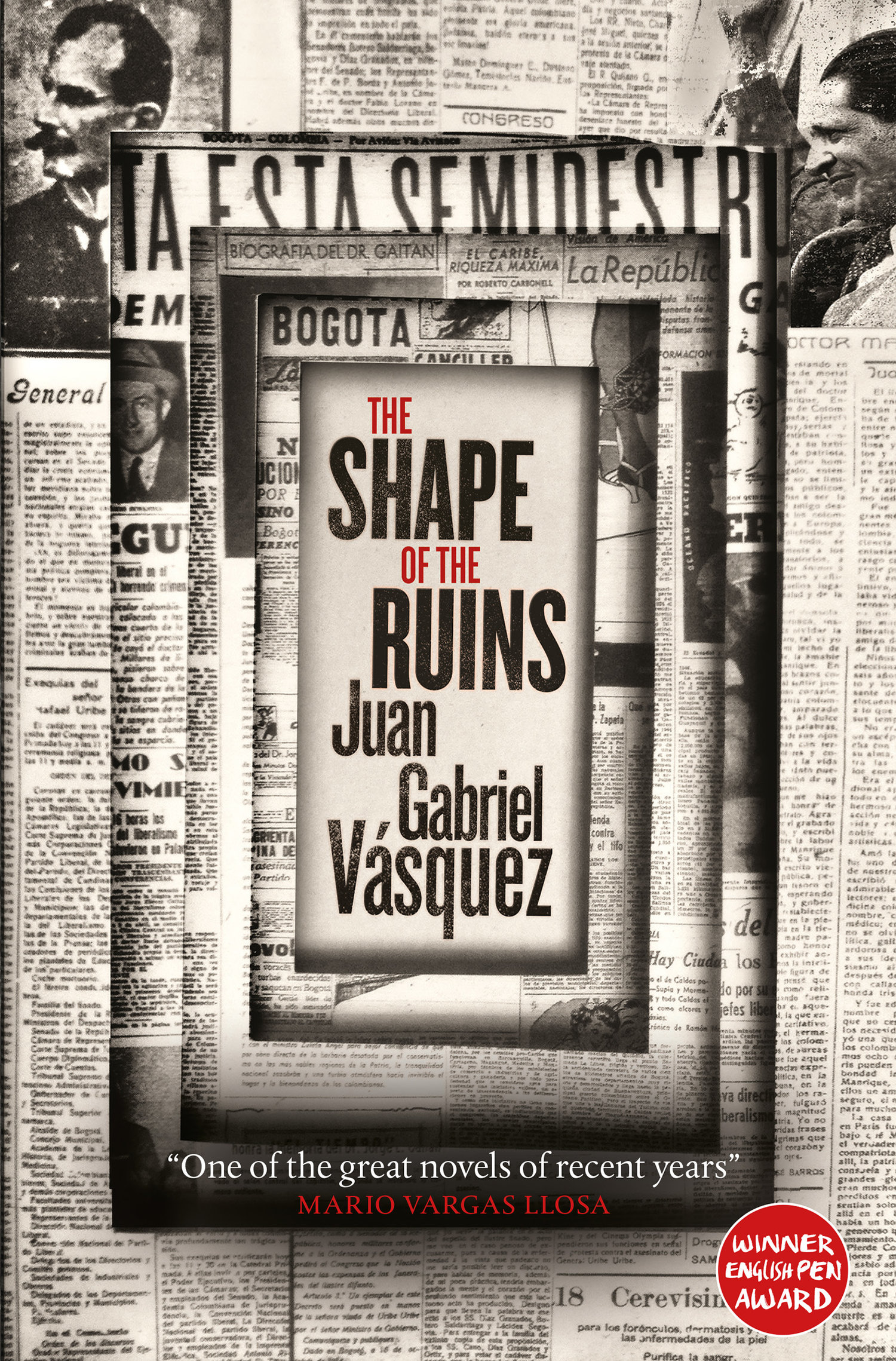 La forma de las ruinas - The shape of the ruins - Juan Gabriel Vasquez
