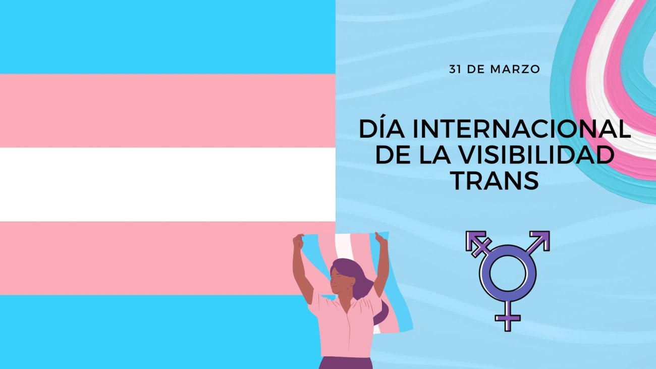 #31M: Día internacional de la visibilidad trans