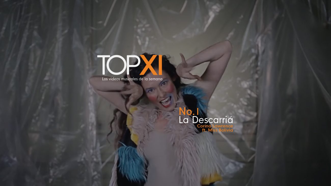 TOP XI: estos son los videos musicales de la semana (jun. 7 al 14)