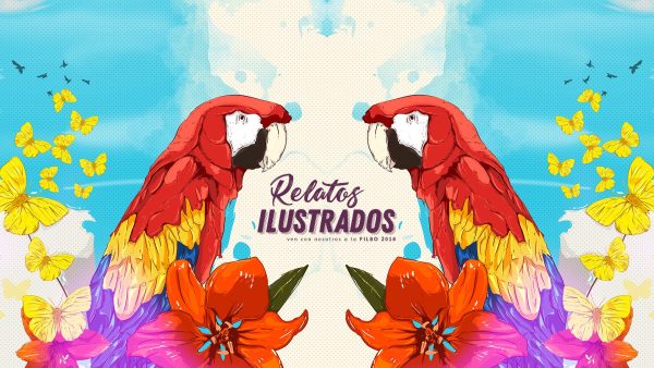 Relatos Ilustrados: ven con nosotros a la FILBO 2018