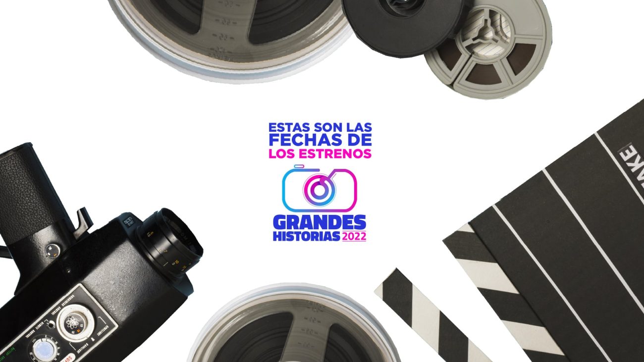 Grandes estrenos de #GrandesHistorias en Agosto