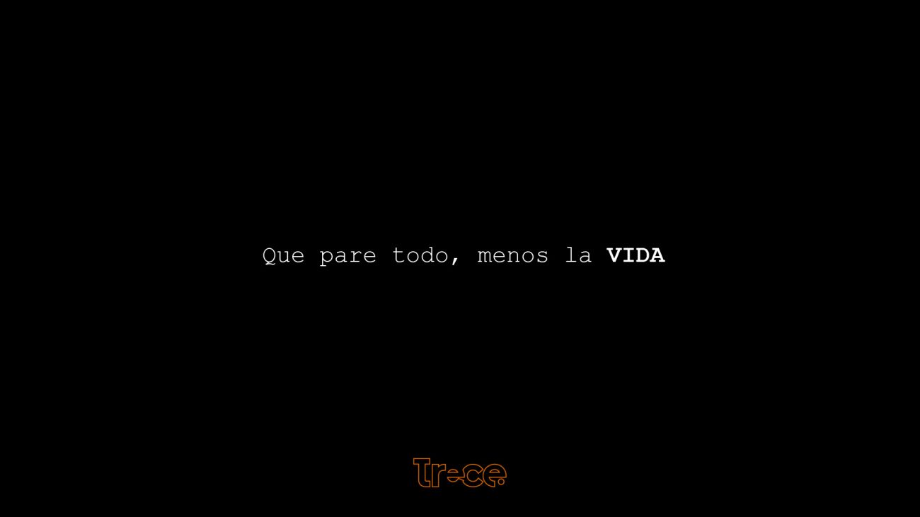 Que pare todo, menos la vida