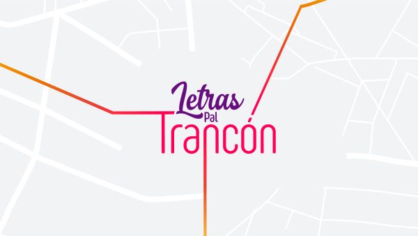 ¡Letras pal trancón!