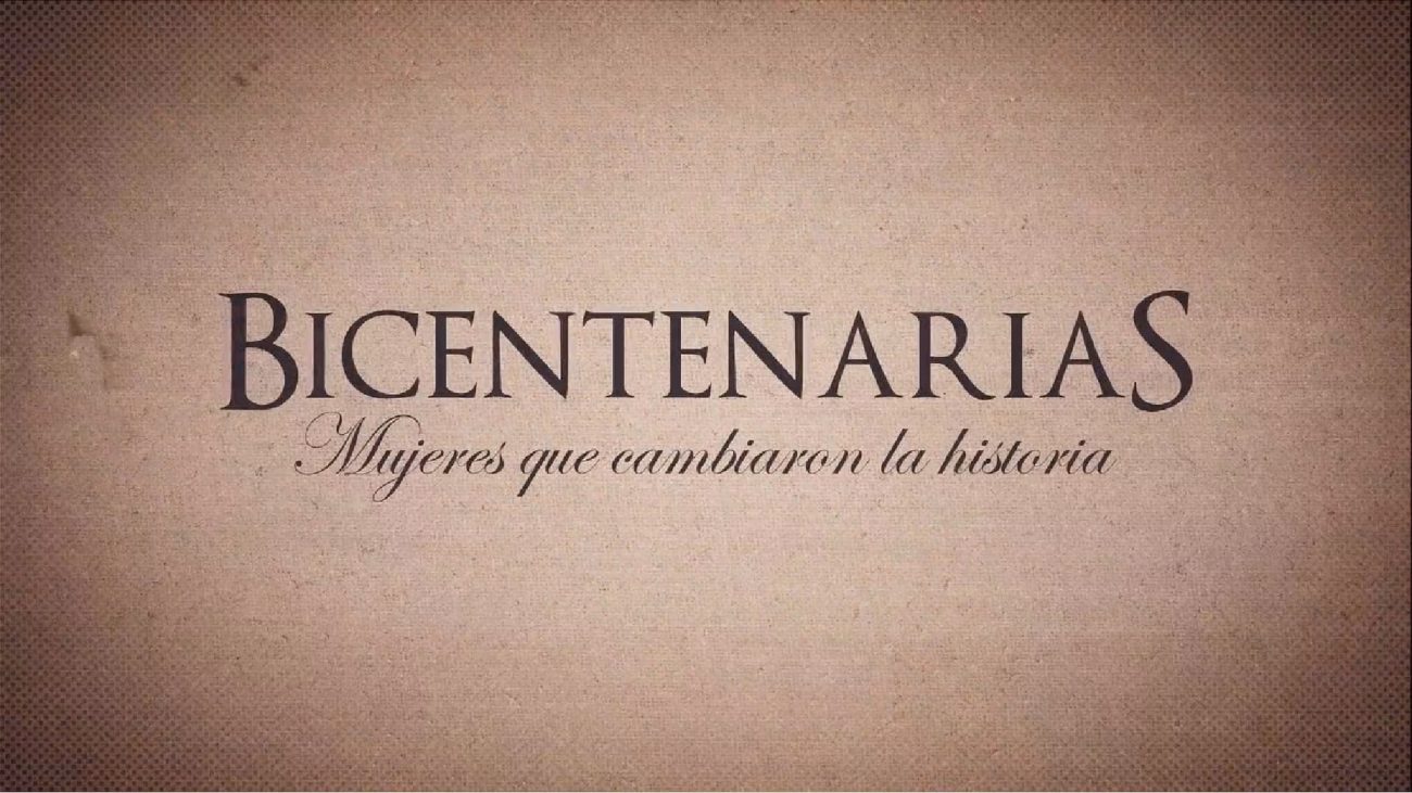 'Bicentenarias' y el poder de la historia contada por mujeres