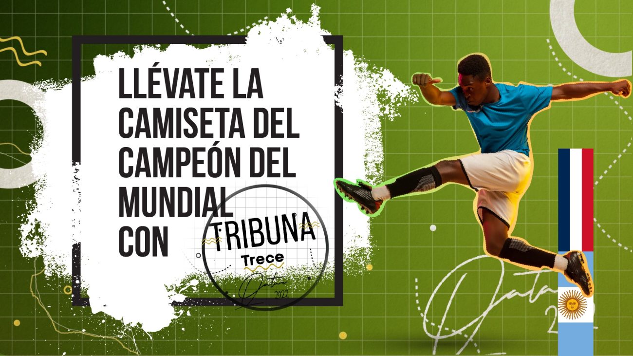 Quiero la camiseta de Tribuna Trece