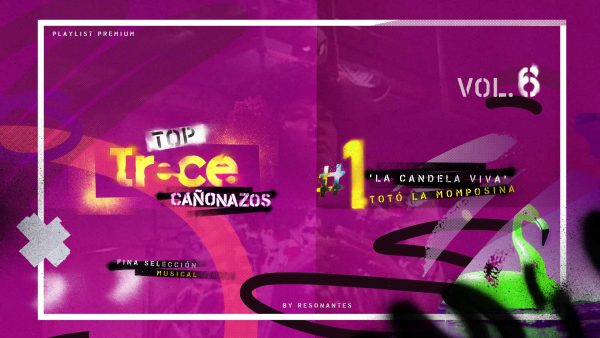 TOP Trece cañonazos tropimujeres Resonantes