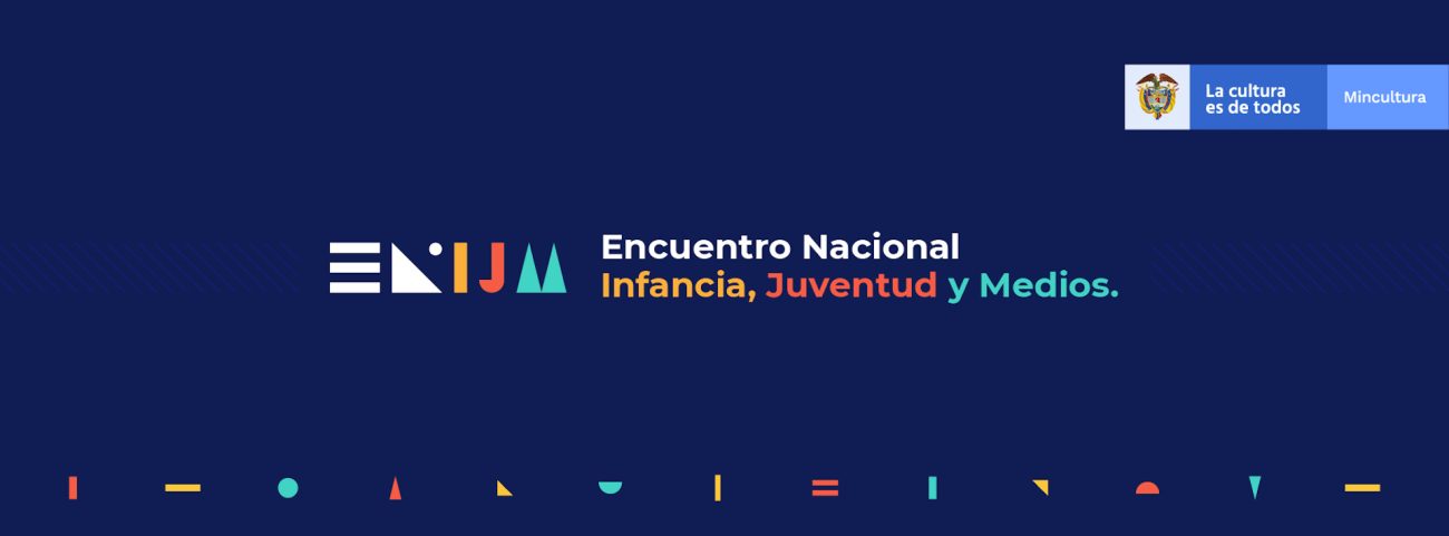 Encuentro Nacional de Infancia, Juventud y Medios del Ministerio de Cultura