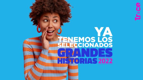 ¡Estas son las Grandes Historias que contaremos este año!