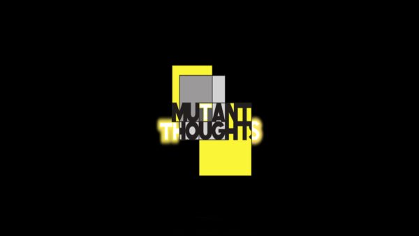 Mutant-thoughts: un proyecto colombo-inglés