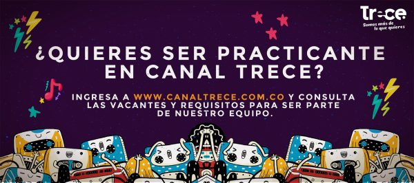 ¡Haz tu práctica universitaria con Canal Trece en este 2022!