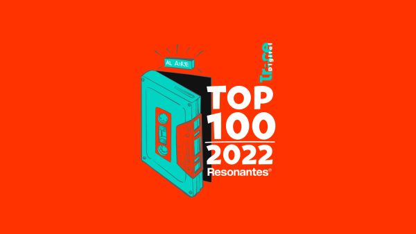 TOP 100 Resonantes: el conteo de los mejores videos de 2022