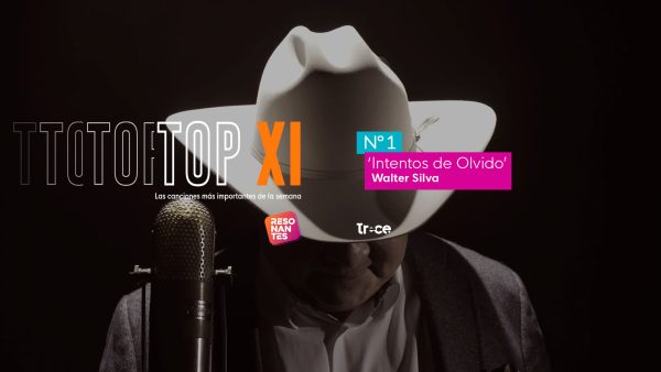 TOP XI: los videos musicales de la semana en Resonantes (may 30 a jun 05)