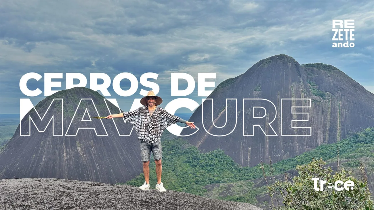 Foto Cerros de Mavicure, por Anderson Labrador, @zetadj Canal Trece.