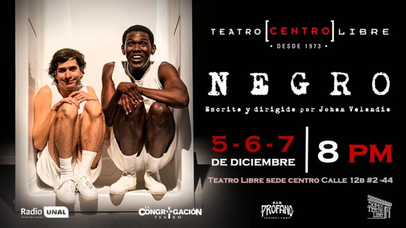 Planes en Bogotá: llega la obra "Negro" al Teatro Libre