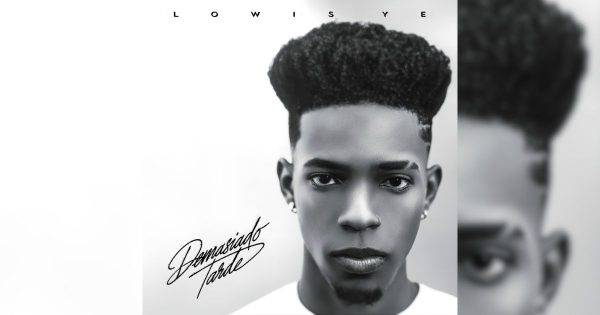 Lowis Ye presenta Demasiado tarde, una balada de desamor