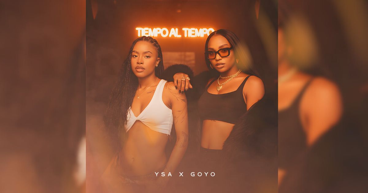 Lo nuevo de Ysa C: Tiempo al Tiempo junto a Goyo