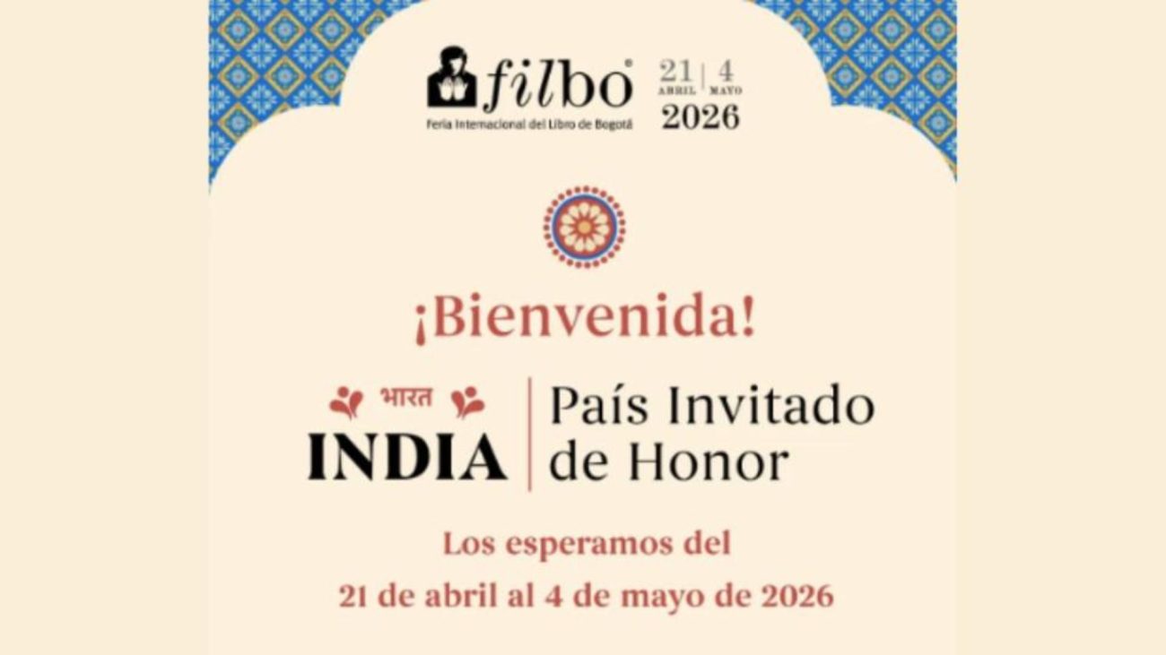 FILBo 2026 tendrá a India como País Invitado de Honor en Bogotá