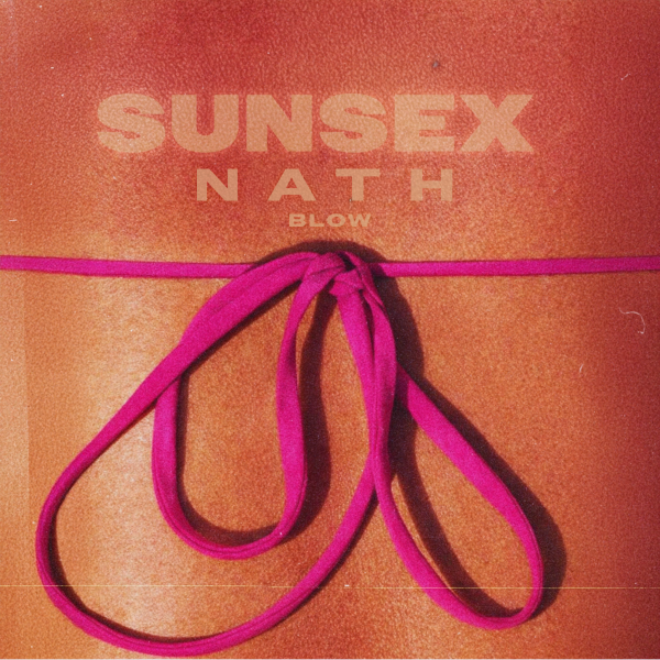 NATH inicia 2026 con “SUNSEX“, su nuevo sencillo de energía fresca y actitud libre