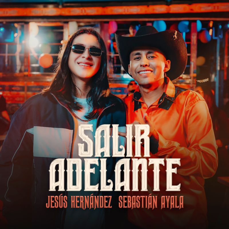 Jesús Hernández y Sebastián Ayala lanzan Salir Adelante, un sencillo con mensaje de fortaleza