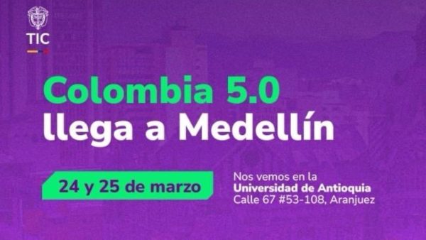 Medellín será sede de Colombia 5.0, el evento clave de innovación digital en el país