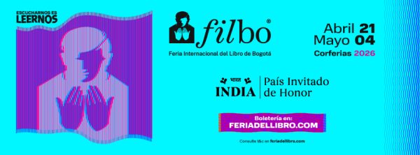 FILBO 2026 en Corferias: fechas, agenda e invitados