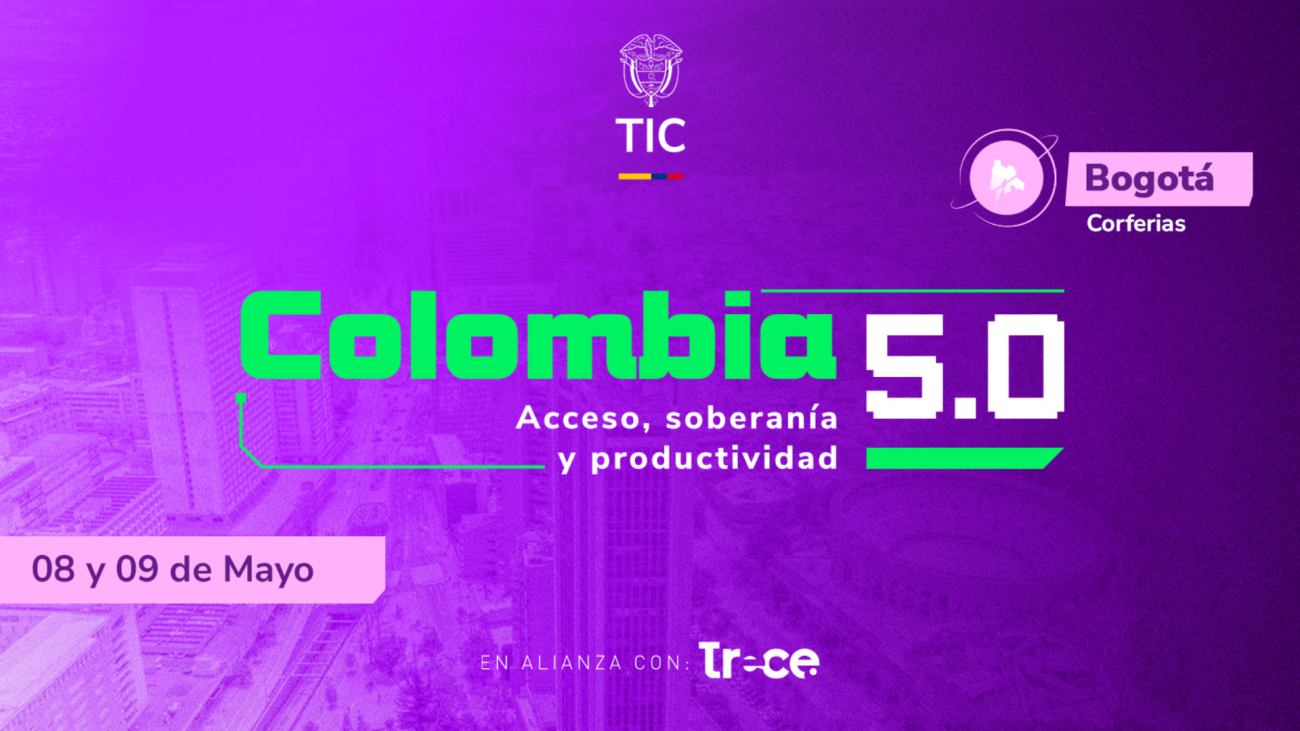 Colombia 5.0 Bogotá, encuentro de transformación digital en Corferias con experiencias tecnológicas e innovación.