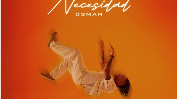 Osman lanza “Necesidad”, su nueva apuesta de afrobeat romántico