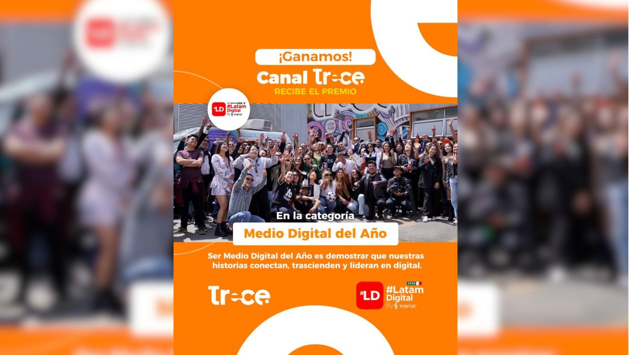 Canal Trece, Medio Digital del Año en los Premios Latam Digital