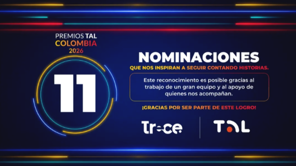 Canal Trece logra 11 nominaciones en los Premios TAL Colombia 2026